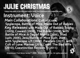Post Metal Series #5 - Julie Christmas