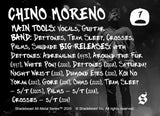 Alt Metal Series #7 - Chino Moreno
